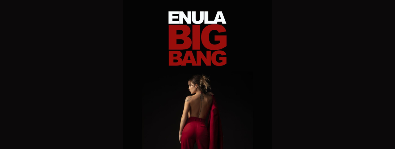 Enula Big Bang