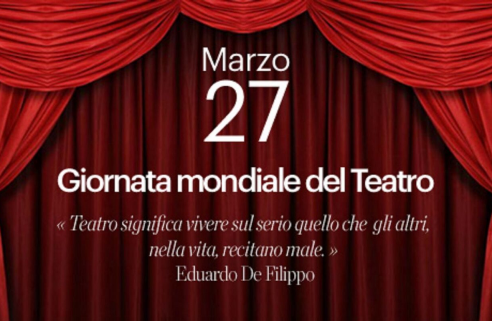 27 marzo Giornata Mondiale del Teatro