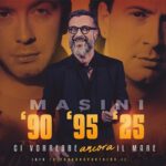 Marco Masini tour "CI VORREBBE ANCORA IL MARE"