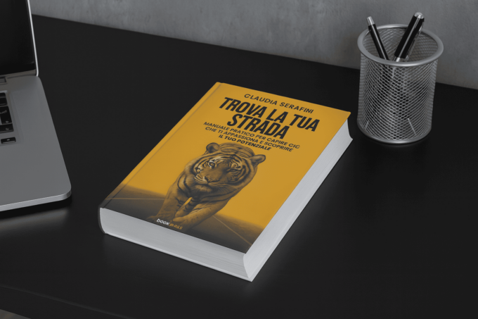Trova la tua strada: manuale pratico per capire ciò che ti appassiona e scoprire il tuo potenziale libro coaching Claudia Serafini
