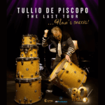 Tullio De Piscopo 80 Tullio – The Last Tour… Nun ’o saccio!
