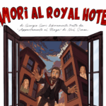 Locandina Amori al Royal Hotel Giorgio Gori