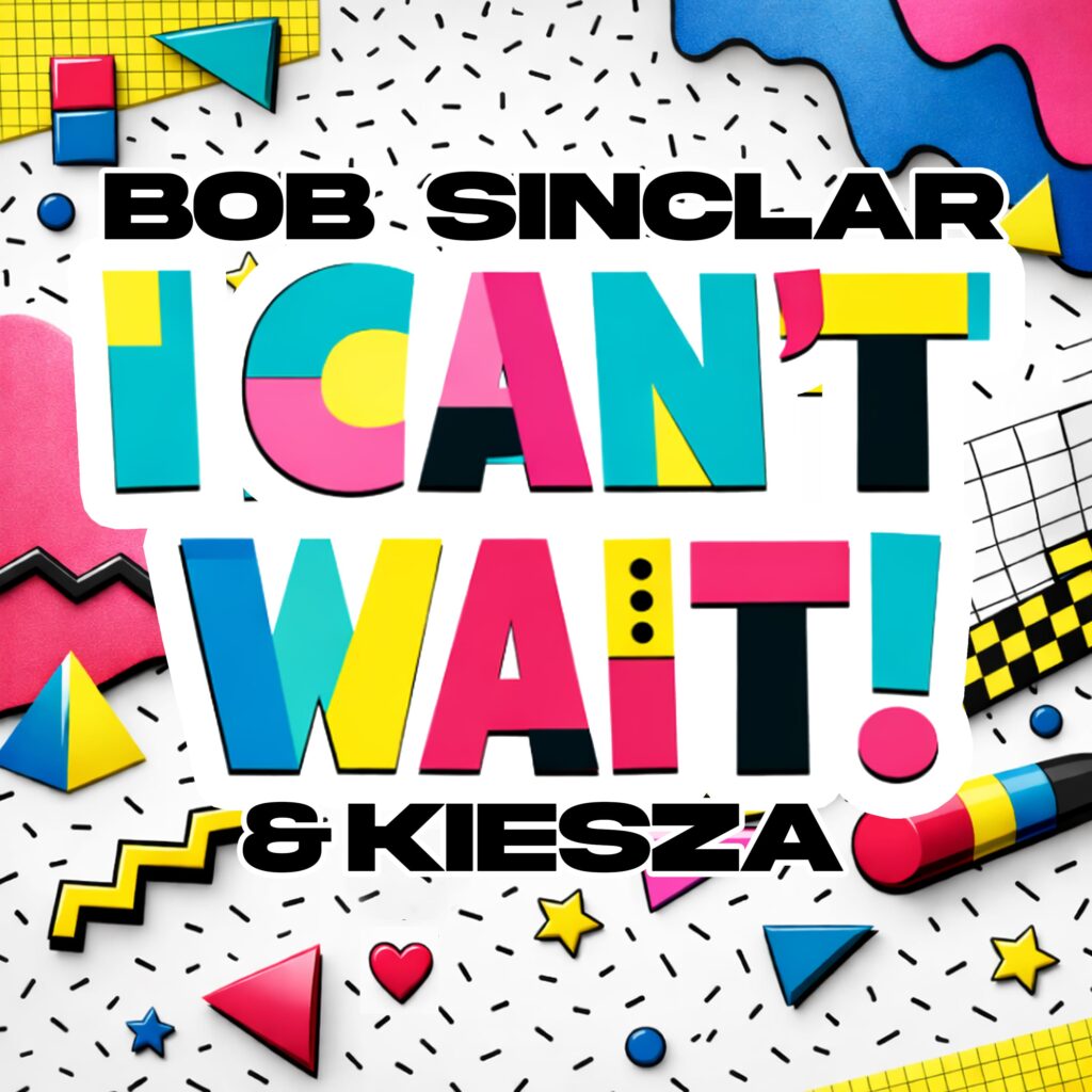 cover Bob Sinclar Kiesza I Can’t Wait