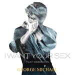 download George Michael I Want Your Sex Mosimann remix