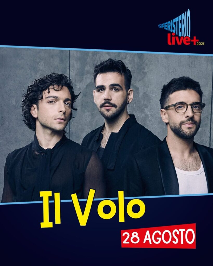 scaletta Il Volo Sferisterio Live+ 2026