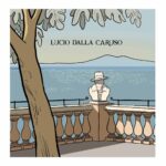 Lucio Dalla Caruso 40 anni